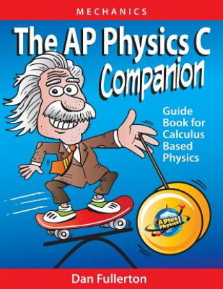 Könyv AP Physics C Companion Dan Fullerton