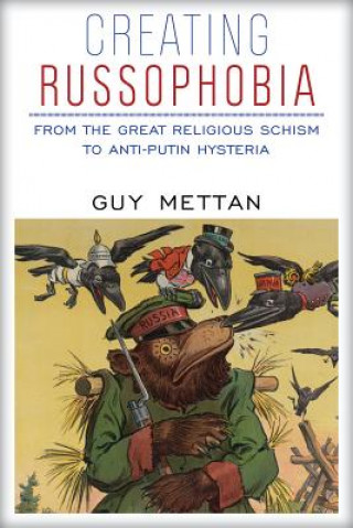 Книга Creating Russophobia Guy Mettan