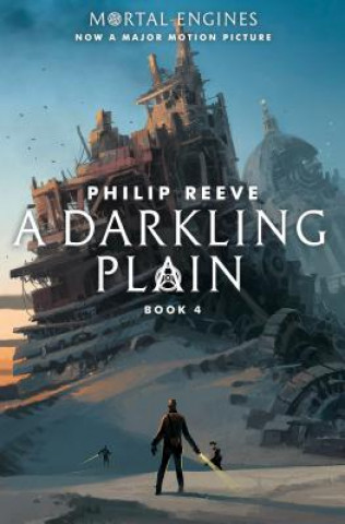 Könyv A Darkling Plain (Mortal Engines, Book 4): Volume 4 Philip Reeve