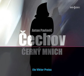 Audio Černý mnich Čechov Anton Pavlovič