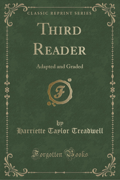 Knjiga Third Reader Harriette Taylor Treadwell
