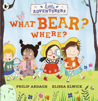 Carte Little Adventurers: What Bear? Where? Philip Ardagh