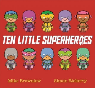 Książka Ten Little Superheroes Mike Brownlow