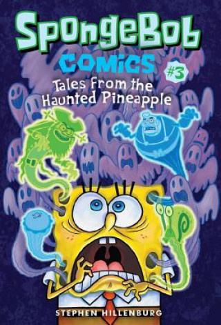 Kniha SpongeBob Comics: Book 3 Stephen Hillenburg