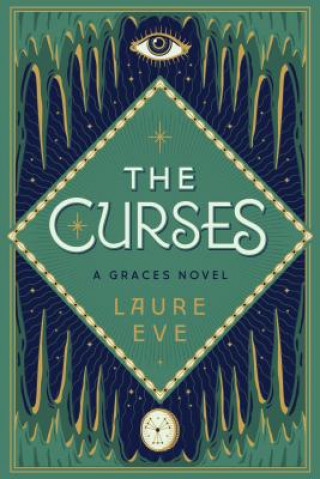 Kniha The Curses: A Graces Novel Laure Eve