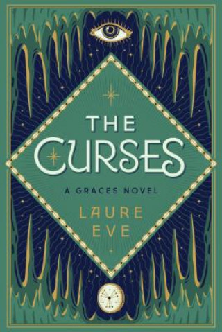 Könyv The Curses: A Graces Novel Laure Eve