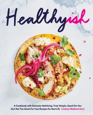 Livre Healthyish Lindsay Hunt