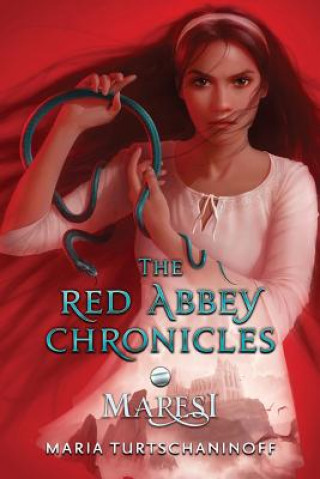 Könyv Maresi: The Red Abbey Chronicles Book 1 Maria Turtschaninoff