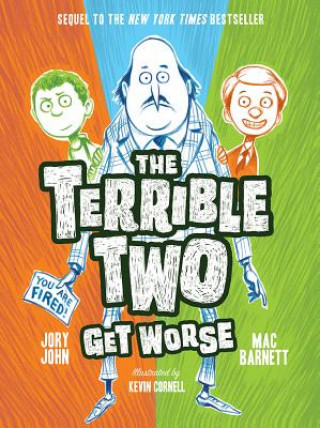 Kniha The Terrible Two Get Worse Mac Barnett