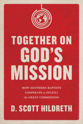 Knjiga Together on God's Mission Scott Hildreth