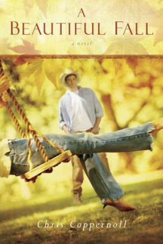 Knjiga BEAUTIFUL FALL Chris Coppernoll