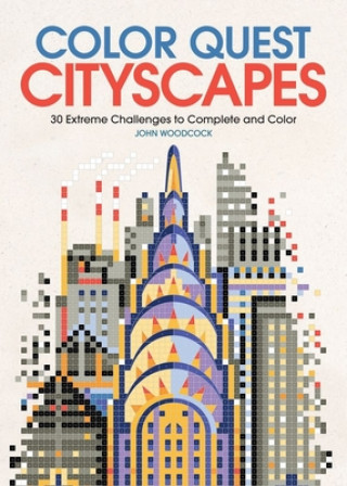Książka Color Quest: Cityscapes: 30 Extreme Challenges to Complete and Color John Woodcock