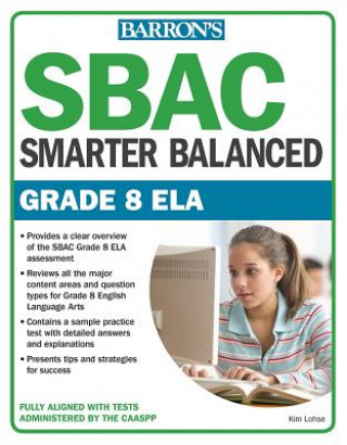 Buch Sbac Grade 8 Ela: Smarter Balanced Kim Lohse