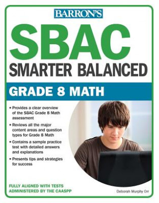 Book Sbac Grade 8 Math: Smarter Balanced Deborah Orr