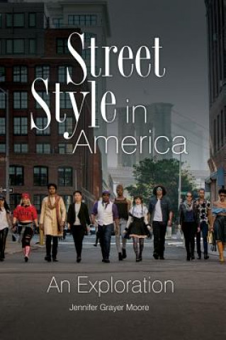 Buch Street Style in America Jennifer Grayer Moore