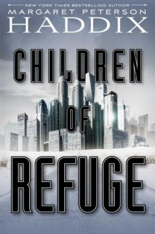 Kniha Children of Refuge, 2 Margaret Peterson Haddix