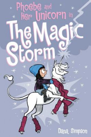 Kniha Phoebe and Her Unicorn in the Magic Storm Dana Simpson