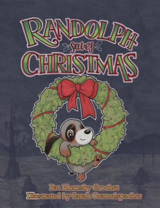 Książka Randolph Saves Christmas Pat Hornsby Crochet