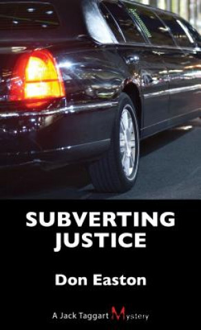 Libro Subverting Justice Don Easton