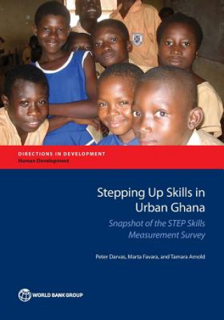 Knjiga Stepping up Skills in urban Ghana Peter Darvas