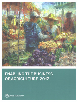 Buch Enabling the business of Agriculture 2017 World Bank Group