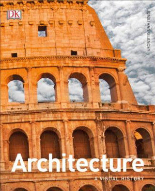 Könyv Architecture Jonathan Glancey