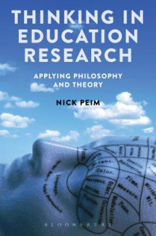 Kniha Thinking in Education Research Nick Peim