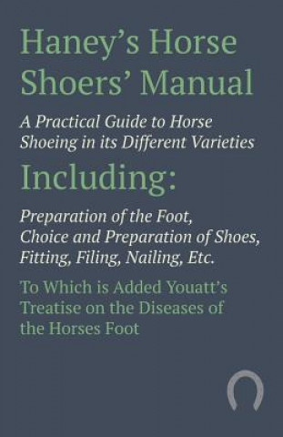 Книга HANEYS HORSE SHOERS MANUAL - A Anon