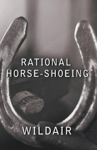 Livre RATIONAL HORSE-SHOEING Wildair