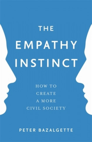 Kniha Empathy Instinct Peter Bazalgette