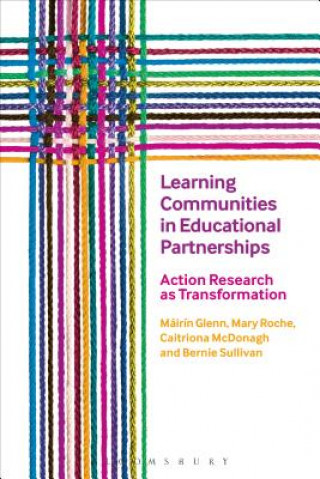 Kniha Learning Communities in Educational Partnerships Mary Roche