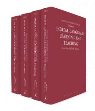 Knjiga Digital Language Learning and Teaching: Critical and Primary Sources Michael Thomas
