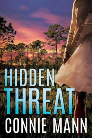 Kniha Hidden Threat Connie Mann