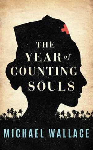 Könyv Year of Counting Souls Michael Wallace