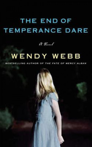 Book The End of Temperance Dare Wendy Webb