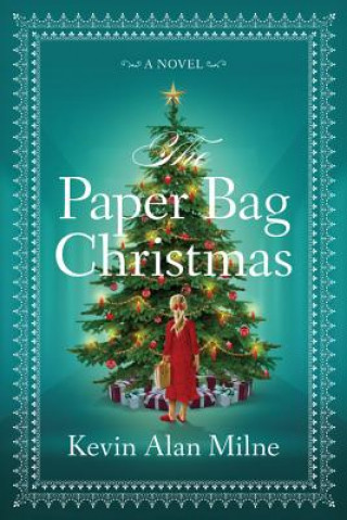 Kniha Paper Bag Christmas Kevin Alan Milne