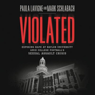 Audio Cross to Bear: The Rise and Fall of a University and College Football's Sexual Assault Crisis Mark Schlabach