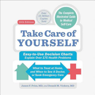 Audio Take Care of Yourself: The Complete Guide to Self-Care James F. Fries