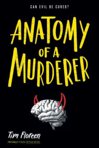 Könyv Anatomy of a Murderer Tim Floreen