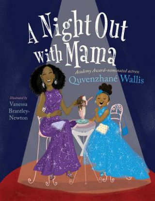 Buch A Night Out with Mama Quvenzhane Wallis