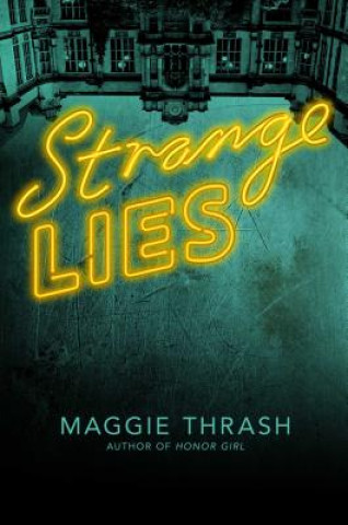 Könyv Strange Lies, 2 Maggie Thrash
