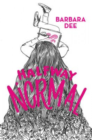 Kniha Halfway Normal Barbara Dee