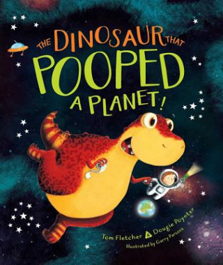 Kniha The Dinosaur That Pooped a Planet! Tom Fletcher