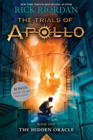 Könyv The Hidden Oracle (Trials of Apollo, Book One) Rick Riordan