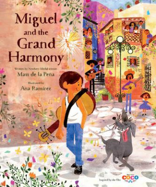 Kniha COCO MIGUEL & THE GRAND HARMONY Matt De la Pena