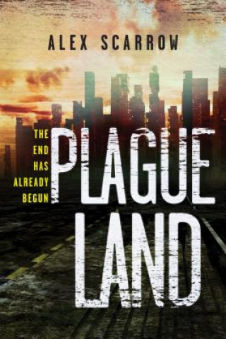 Könyv Plague Land Alex Scarrow