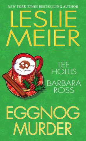 Könyv Eggnog Murder Leslie Meier