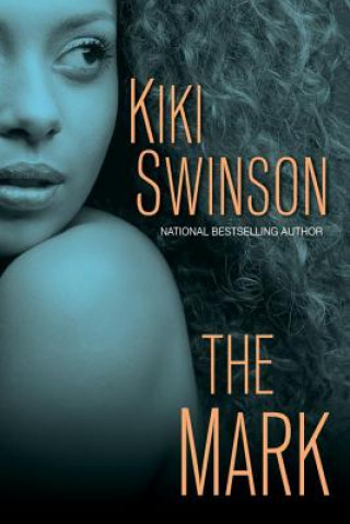 Könyv Mark Kiki Swinson