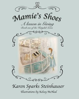 Könyv Mamie's Shoes Karen Sparks Steinhauser