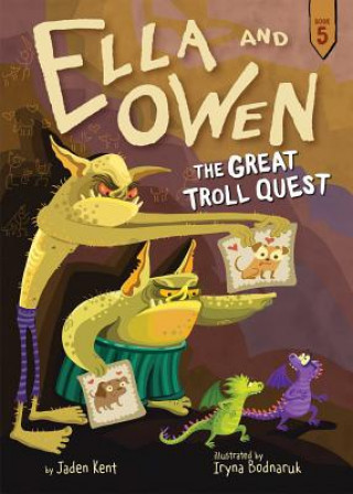Könyv Ella and Owen 5: The Great Troll Quest Jaden Kent